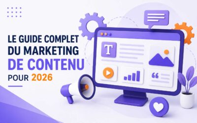 Le guide complet du marketing de contenu pour 2026