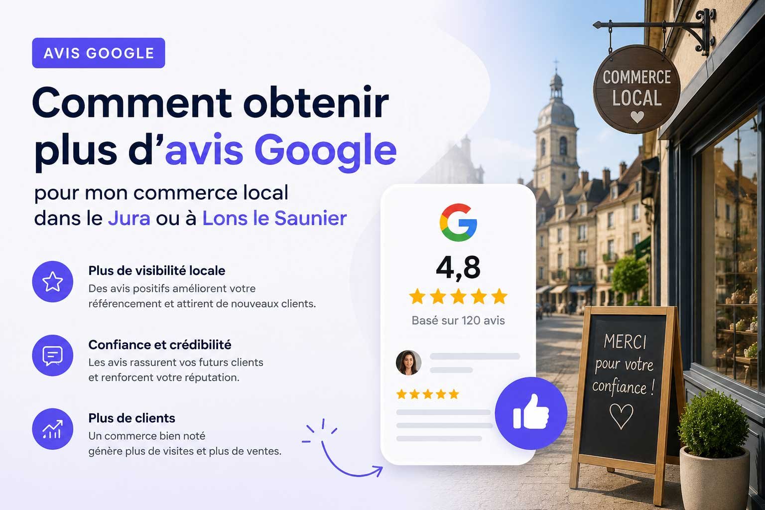 Illustration montrant comment obtenir plus d'avis Google pour améliorer la visibilité d'un commerce local dans le Jura et à Lons-le-Saunier